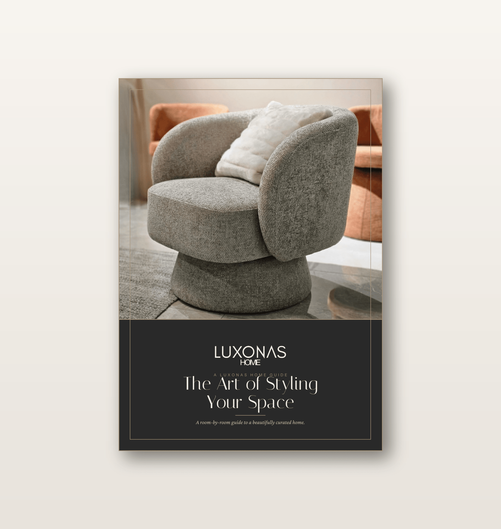 The Art of Styling Your Space — A Luxonas Home Guide